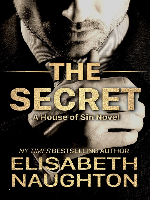 Title details for The Secret by Elisabeth Naughton - Available